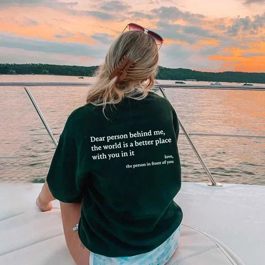 💥Нова унисекс тениска с щампа "Dear Person Behind Me" в голям размер от 2025 г.